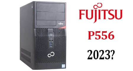 Стоит ли покупать компьютер Fujitsu P556 в 2023?